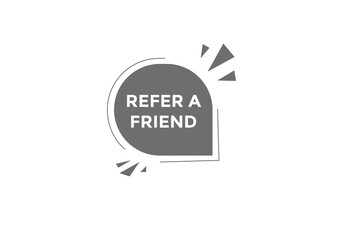 Refer a friend Colorful label sign template. Refer a friend symbol web banner.

