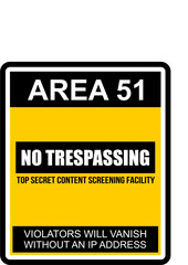 Area 51, no trespassing, sticker vector