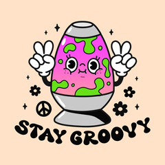 Cute funny lava lamp t-shirt print design. Stay groovy slogan . Vector retro vintage cartoon character illustration art.Funny lava lamp,60s,70s,hippie print for t-shirt,poster,sticker,logo art concept