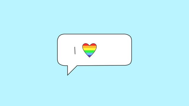 Animation or motion graphic One line draws a chat box then the text I love you appears and a heart with an LGBTQ+ rainbow flag starts beating on a blue background
