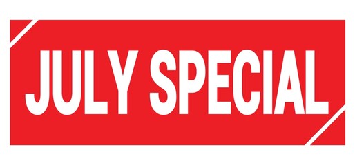 JULY SPECIAL text written on red stamp sign.