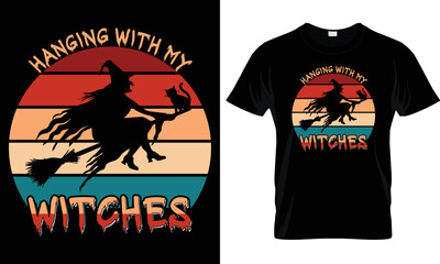 Hanging with my witches t-shirt design graphic.