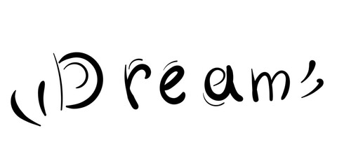 Title dream. Black vector lettering. Text icon on white background.
