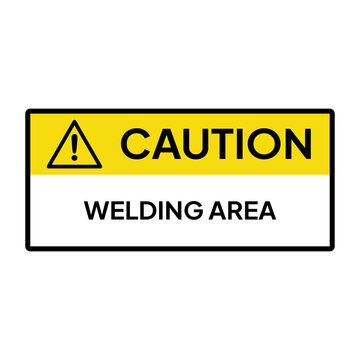 Warning sign for industrial.  Caution for welding area.