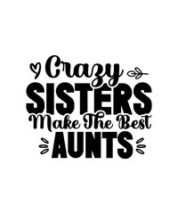 Sister Svg Bundle, Sisterhood, Sisters forever, my bestfriend, family, Sister are best friends svg, my sisters, sister for live