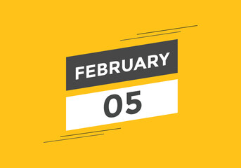 February 05 calendar reminder. 05th February daily calendar icon template. Vector illustration 
