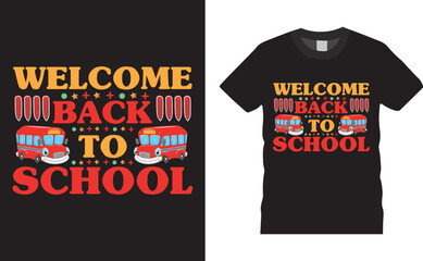 Back to school colorful typography Vector T shirt design. Welcome Back to School. Vector file easy to edit. Perfect for print item, Gift card, poster, banner, graphic template. Apparel, POD.