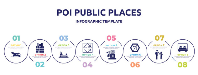 poi public places concept infographic design template. included take off, high visibility vest, baby toilet, reflective, fuel oil bomb service, no turn left, father and child, bed icons and 8 option