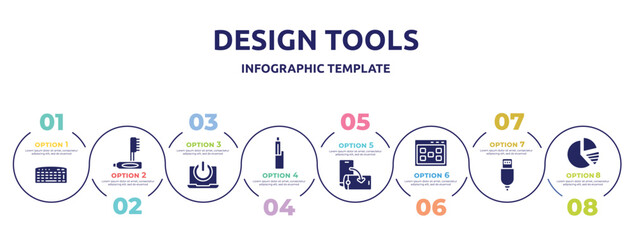 design tools concept infographic design template. included keyboad, teeth cleaning, on button, , rotate screen, ux de, new charger, pie charts icons and 8 option or steps.
