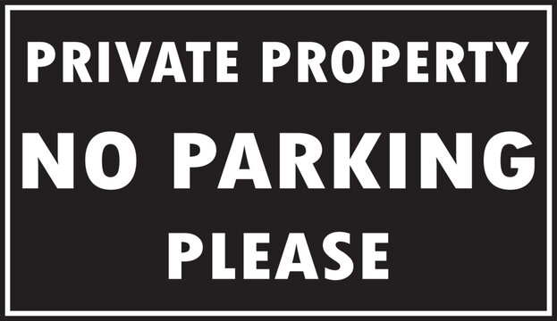 Private property no parking please sign vector