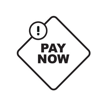 pay now sign on white background	