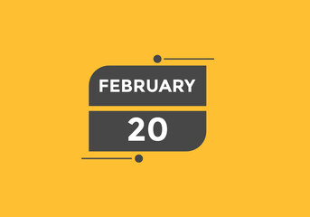 February 20 calendar reminder. 20th February daily calendar icon template. Vector illustration 
