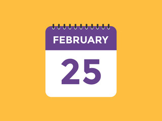 February 25 calendar reminder. 25th February daily calendar icon template. Vector illustration 
