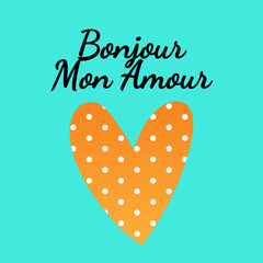 Bonjour mon amour card illustration © Theastock