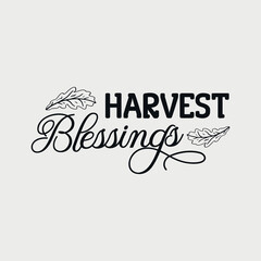 Harvest Blessings - Fall t-shirt design, fall motivational quotes, typography for t-shirt, poster, sticker and card