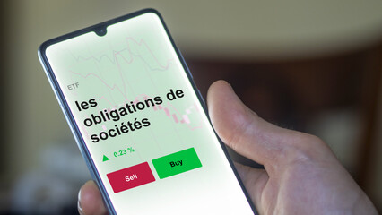 Un investisseur analyse un fonds etf les obligations de sociétés sur un graphique. Un téléphone affiche le cours de l'ETF. Texte en français francais les obligations de sociétés
