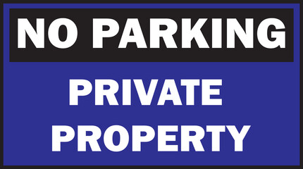 Private property no parking warning sign vector