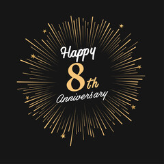 Fototapeta premium Happy 8th Anniversary with fireworks and star on dark background.