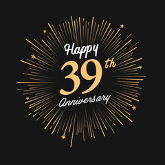 Happy 39th Anniversary with fireworks and star on dark background.