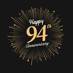 Happy 94th Anniversary with fireworks and star on dark background.