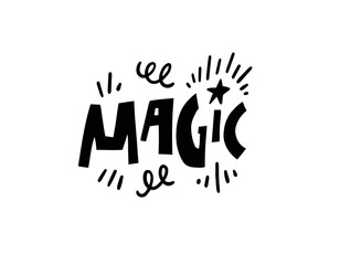 Magic text. Hand drawing modern typography lettering phrase. Greeting card celebration.