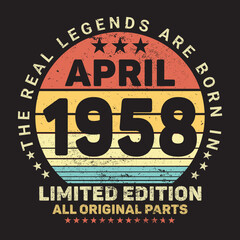 The Real Legends Are Born In April 1957, Birthday gifts for women or men, Vintage birthday shirts for wives or husbands, anniversary T-shirts for sisters or brother