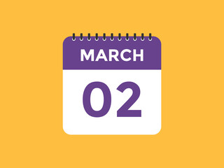 march 2 calendar reminder. 2nd march daily calendar icon template. Vector illustration 
