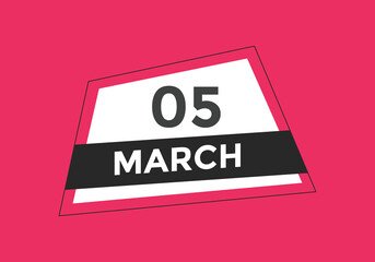 march 5 Calendar icon Design. Calendar Date 5th March. Calendar template 

