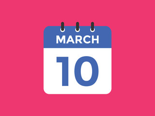 march 10 calendar reminder. 10th march daily calendar icon template. Vector illustration 
