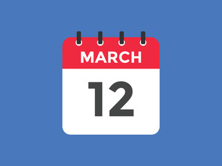 march 12 Calendar icon Design. Calendar Date 12th March. Calendar template 
