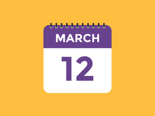 march 12 Calendar icon Design. Calendar Date 12th March. Calendar template 
