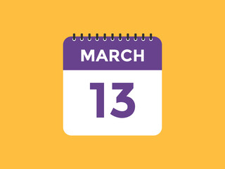 march 13 calendar reminder. 13th march daily calendar icon template. Vector illustration 
