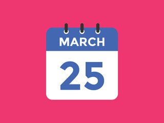 march 25 calendar reminder. 25th march daily calendar icon template. Vector illustration 
