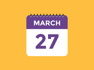 march 27 Calendar icon Design. Calendar Date 27th March. Calendar template 

