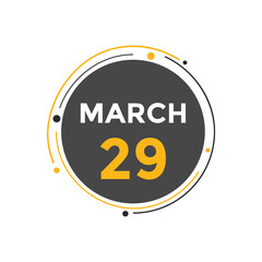 march 29 Calendar icon Design. Calendar Date 29th March. Calendar template 
