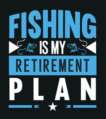 Naklejka na ściany i meble Fishing lover t-shirt, | vacation mood | men and women t -shirt | Fishing quotes