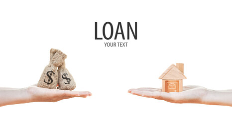 Loans for real estate concept, a man and a woman hand holding a money bag and a model home put together, on a white background. planning savings money of coins buy a home concept for property mortgage