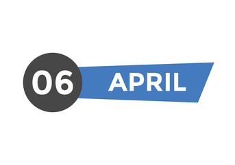 Obraz premium April 6 Calendar icon Design. Calendar Date 6th April. Calendar template 