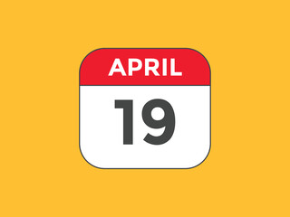 April 19 Calendar icon Design. Calendar Date 19th April. Calendar template 
