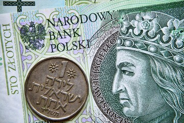 polski banknot,100 PLN,  izraelska moneta, Polish banknote, 100 PLN, Israeli coin - obrazy, fototapety, plakaty