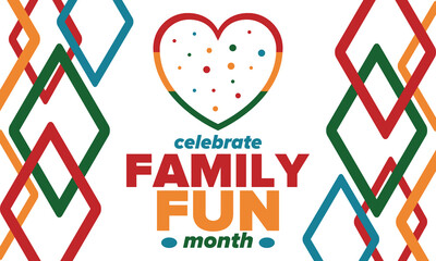 Family Fun Month. Happy summer holidays, celebrated annual in August. Opportune time to to enjoy family with extra fun and activities. Poster, greeting card, banner and background. Vector illustration