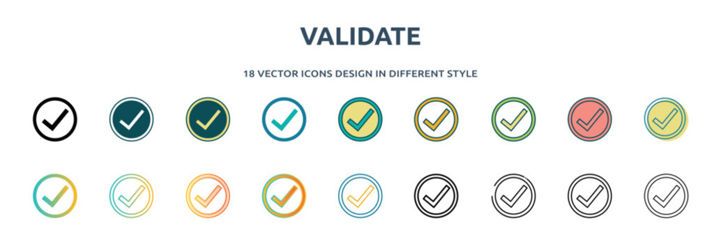 validate icon in 18 different styles such as thin line, thick line, two color, glyph, colorful, lineal color, detailed, stroke and gradient. set of validate vector for web, mobile, ui