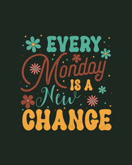 groovy typography vintage t-shirt design, vintage style t-shirt design, retro print design, groovy style motivational Quotes design.