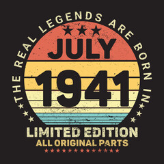 The Real Legends Are Born In July 1941, Birthday gifts for women or men, Vintage birthday shirts for wives or husbands, anniversary T-shirts for sisters or brother