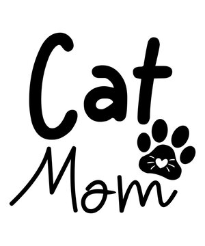 Cat SVG Bundle, cat mom svg, fur mom svg, svg designs, pet svg, paw svg, kitten svg, cat face svg, funny svg quotes, kitty svg, svg sayings,Cat Mom Svg, Paw Print, Cats Svg, Cat Cricut, Cat Digital, C
