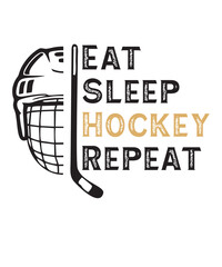 Eat Sleep Hockey Repeatis a vector design for printing on various surfaces like t shirt, mug etc. 
