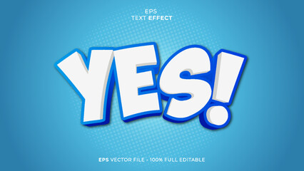 Editable yes text effect
