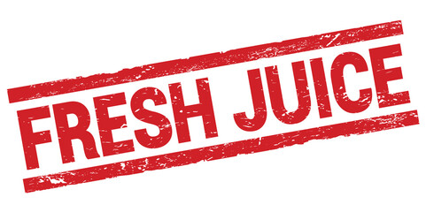 FRESH JUICE text on red rectangle stamp sign.