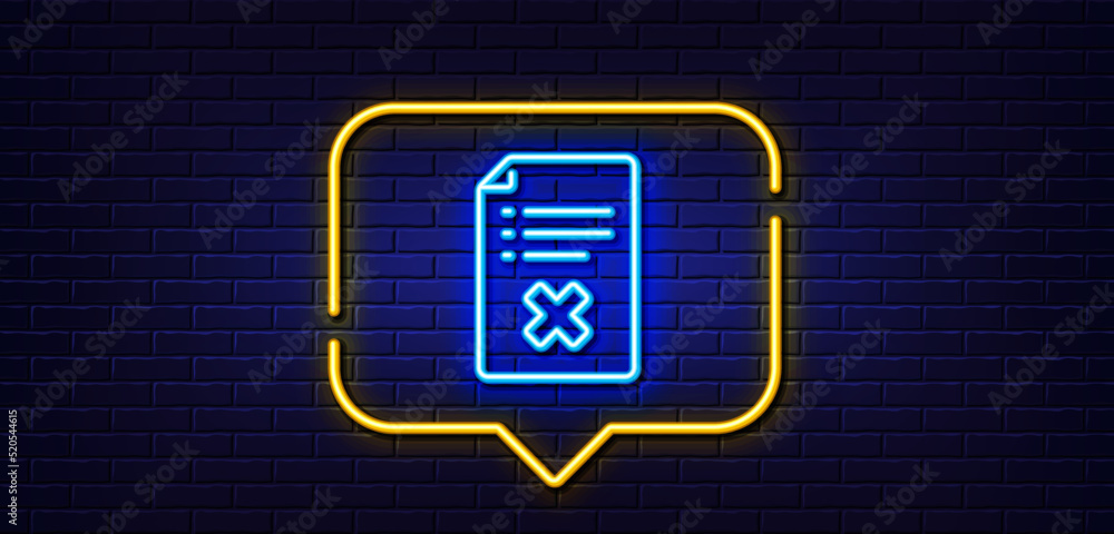 Poster neon light speech bubble. reject file line icon. decline document sign. delete file. neon light back
