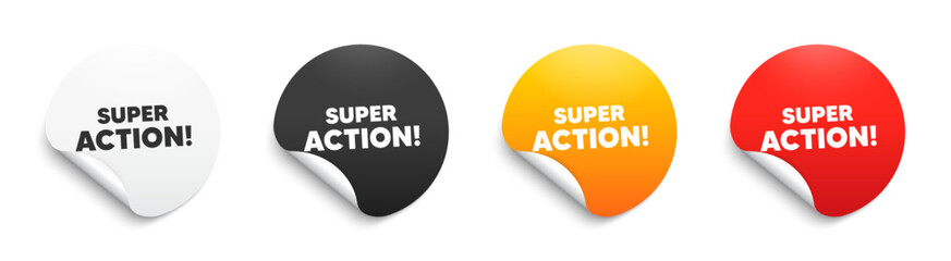 Super action text. Round sticker badge with offer. Special offer price sign. Advertising discounts symbol. Paper label banner. Super action adhesive tag. Vector